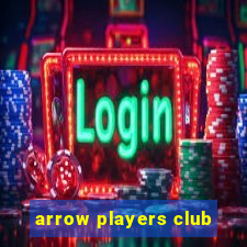 arrow players club